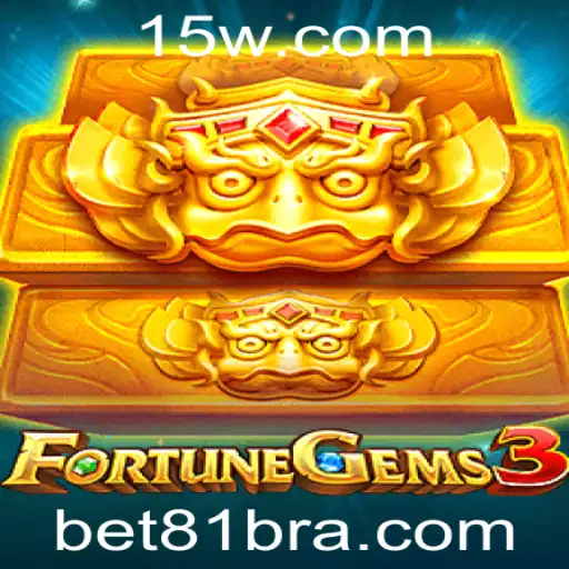 FortuneGems3: Descubra a Diversão do Novo Jogo com Bet81