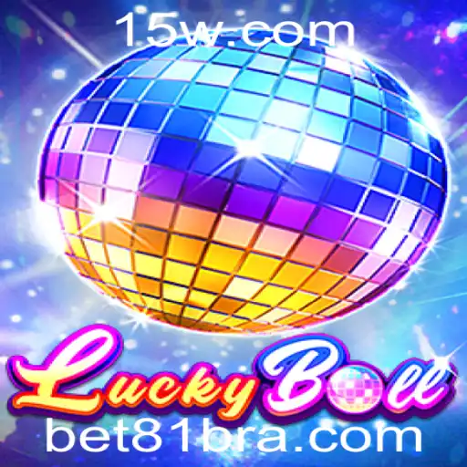 Explorando LuckyBall: O Jogo Revolucionário com a Palavra-Chave Bet81