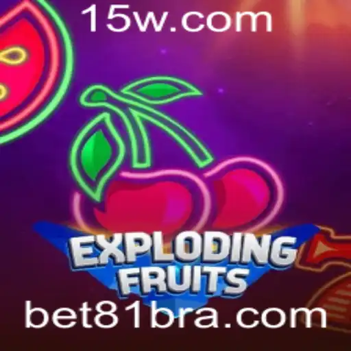 ExplodingFruits: Uma Introdução Completa ao Jogo e Suas Regras Através da Plataforma Bet81