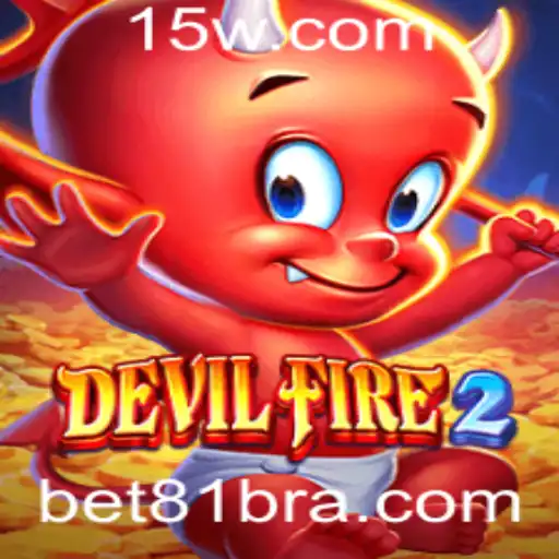 Descubra o Fascinante Mundo de DevilFire2: A Revolução do Jogo com Bet81