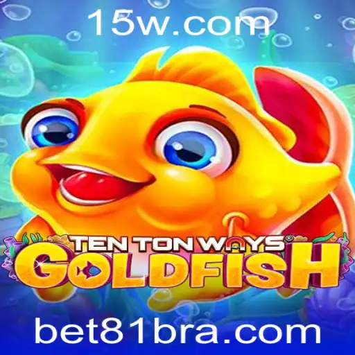 Explorando o Mundo de TenTonWaysGoldfish: Uma Aventura Inovadora com Bet81